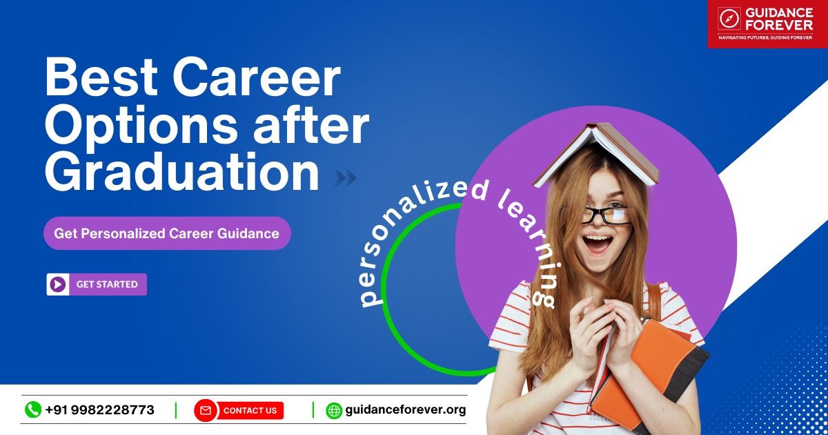 What are the Best Career Options after Graduation in India?